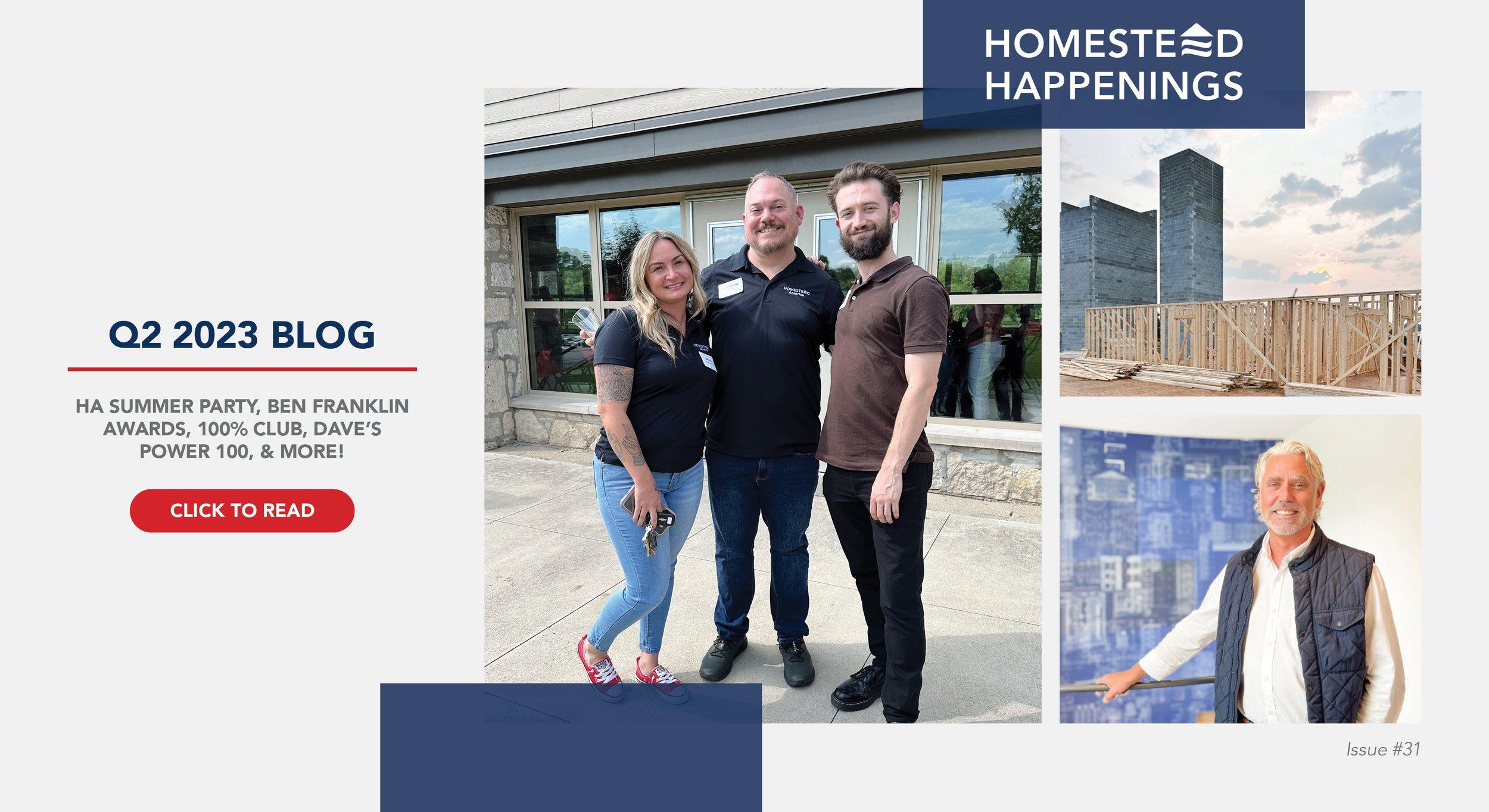 Q2 2023 Homestead Happenings — Homestead Companies